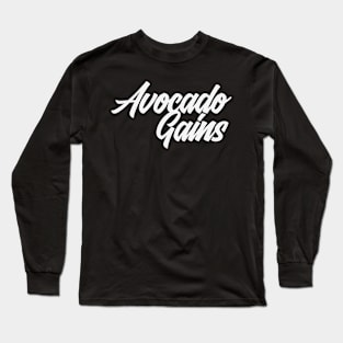 avocado gains Long Sleeve T-Shirt